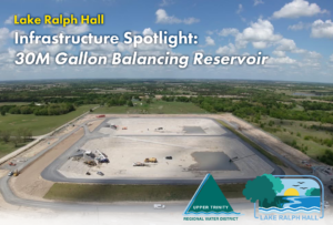Banner image for Lake Ralph Hall: Infrastructure Spotlight on a 30M-gallon balancing reservoir, showing a construction site and surrounding landscape.