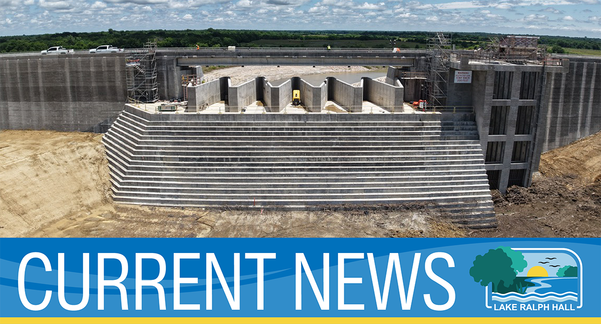 Current News eNews header, showing progress on the Lake Ralph Hall dam, spillway and intake structure