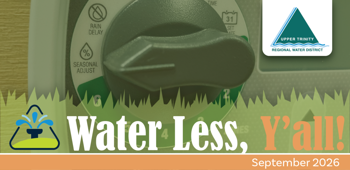 Banner showing a water utility concept with a large dial and the Upper Trinity Regional Water District logo, plus text about water loss and September 2026.